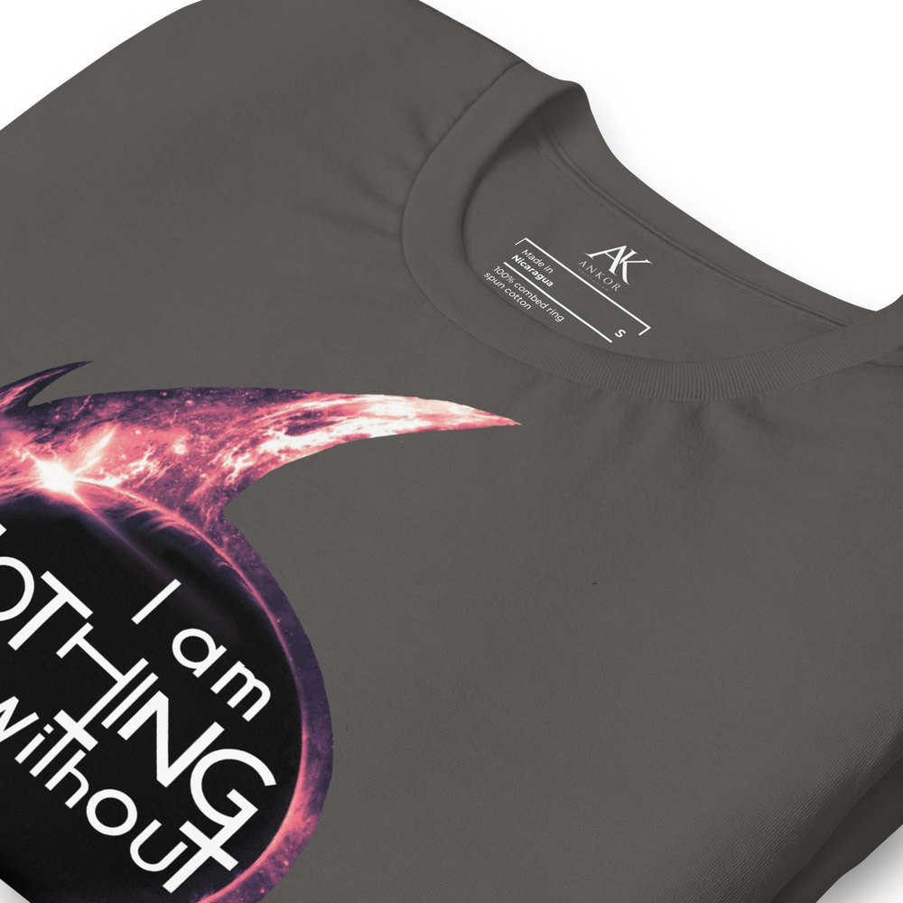 I Am Nothing Without God Shirt - The Ankor