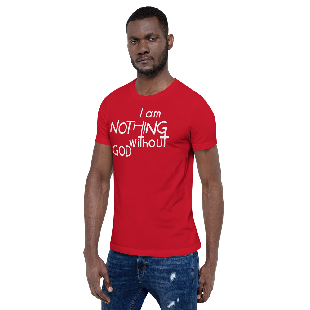 I Am Nothing Without God Shirt - The Ankor